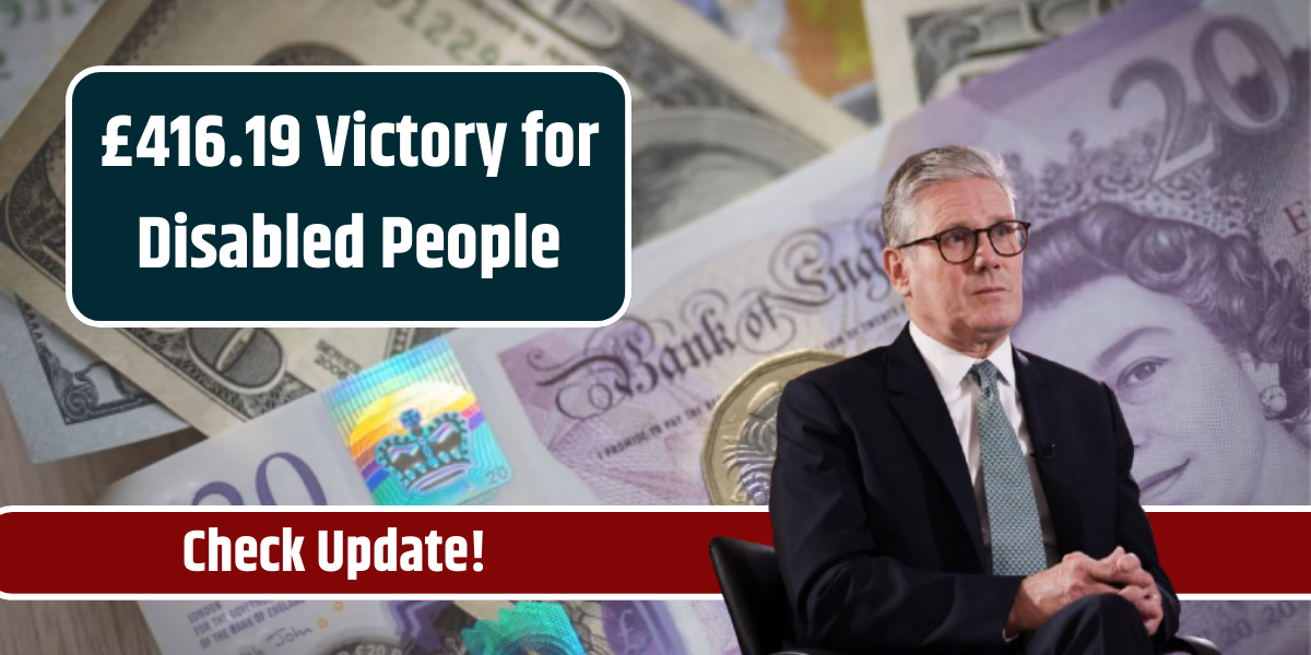 £416.19 Victory for Disabled People