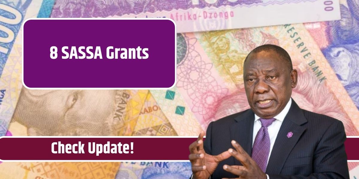 8 SASSA Grants