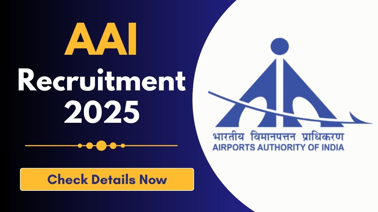 AAI Recruitment 2025