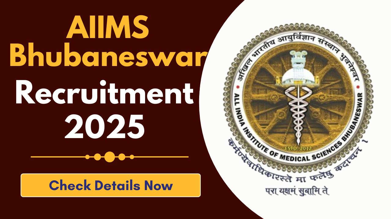 AIIMS Bhubaneswar Recruitment 2025