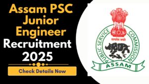 Assam PSC Junior Engineer Recruitment 2025