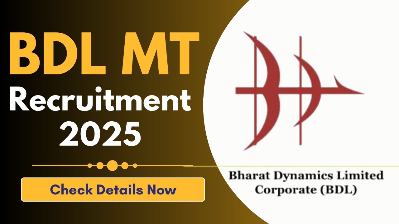 BDL MT Recruitment 2025