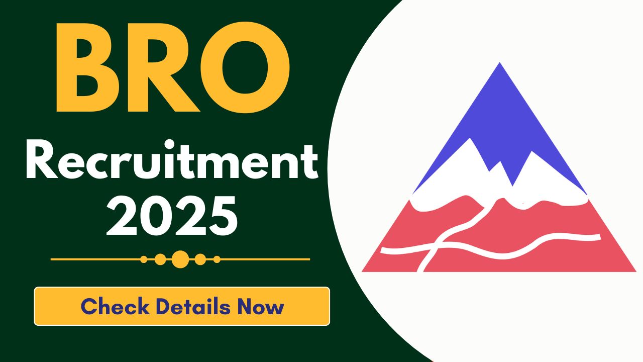 BRO Recruitment 2025