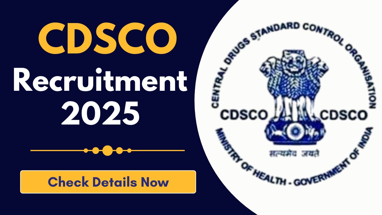 CDSCO Recruitment 2025