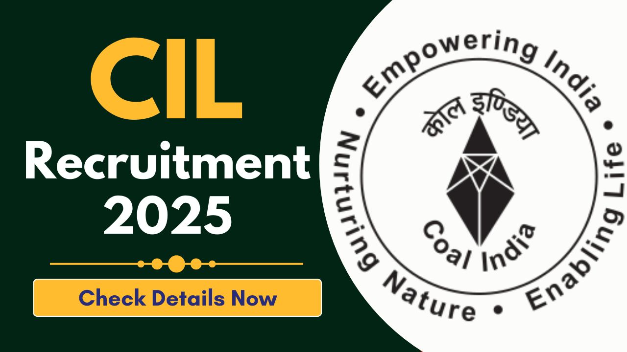 CIL Recruitment 2025