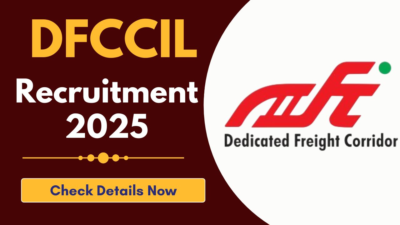 DFCCIL Recruitment 2025