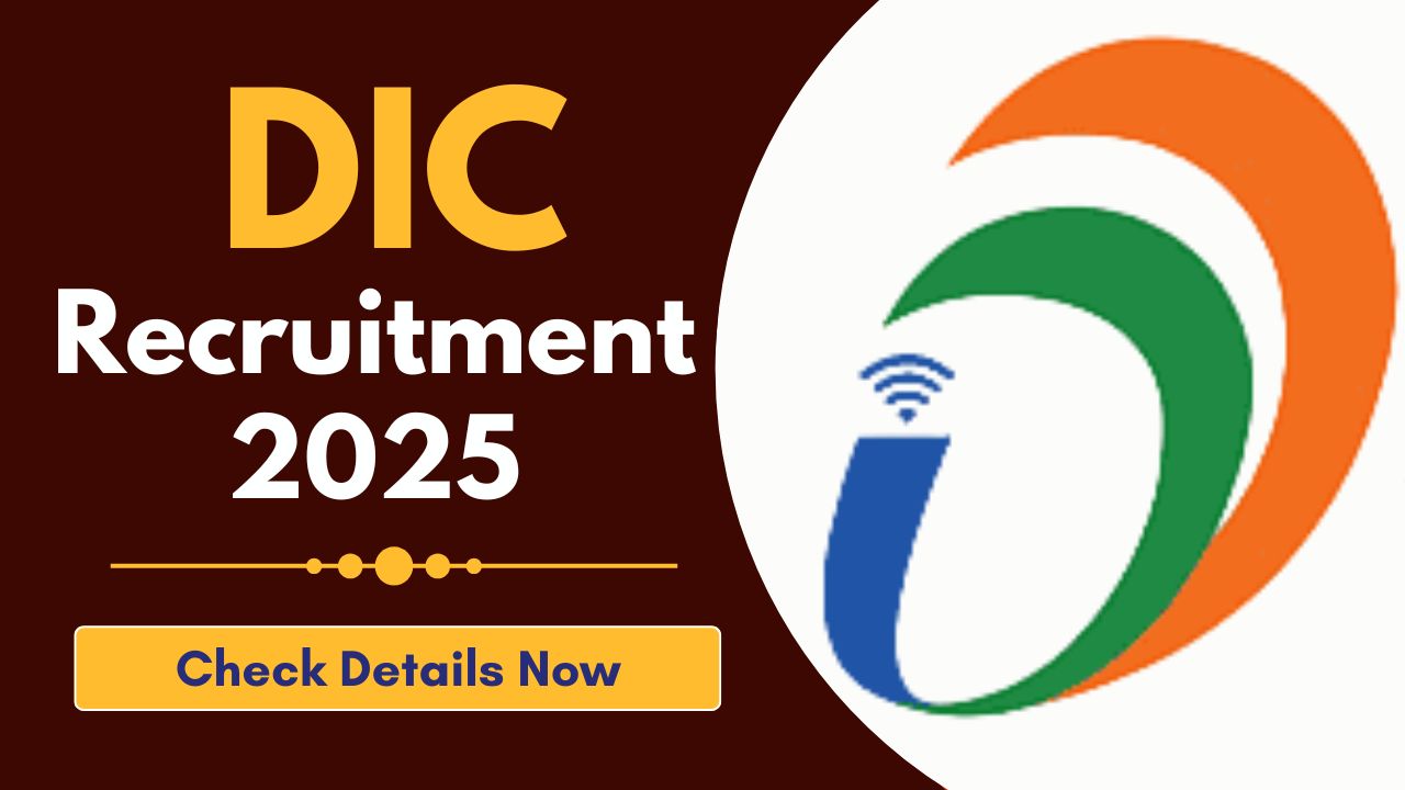 DIC Recruitment 2025