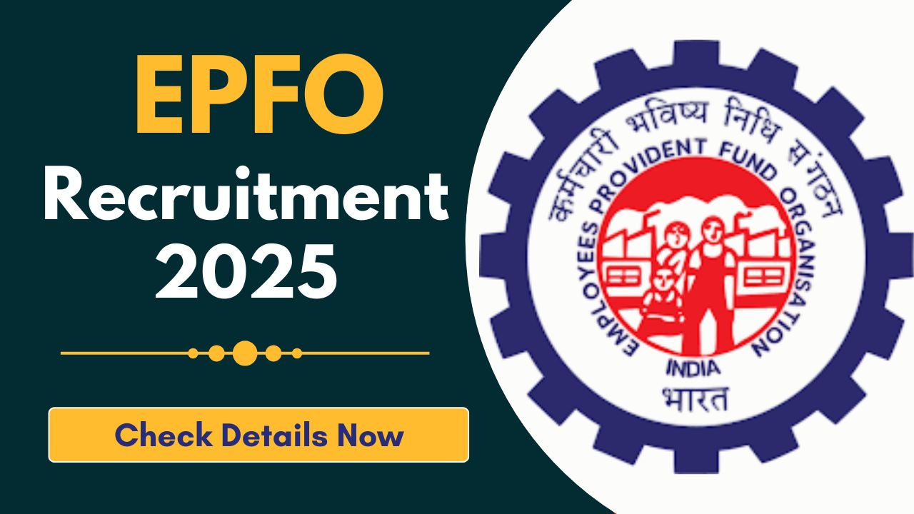 EPFO Recruitment 2025