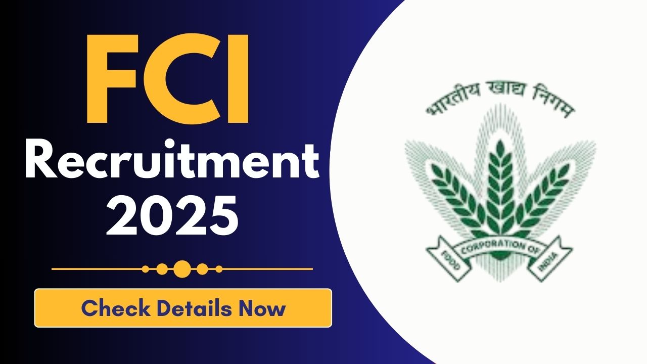 FCI Recruitment 2025