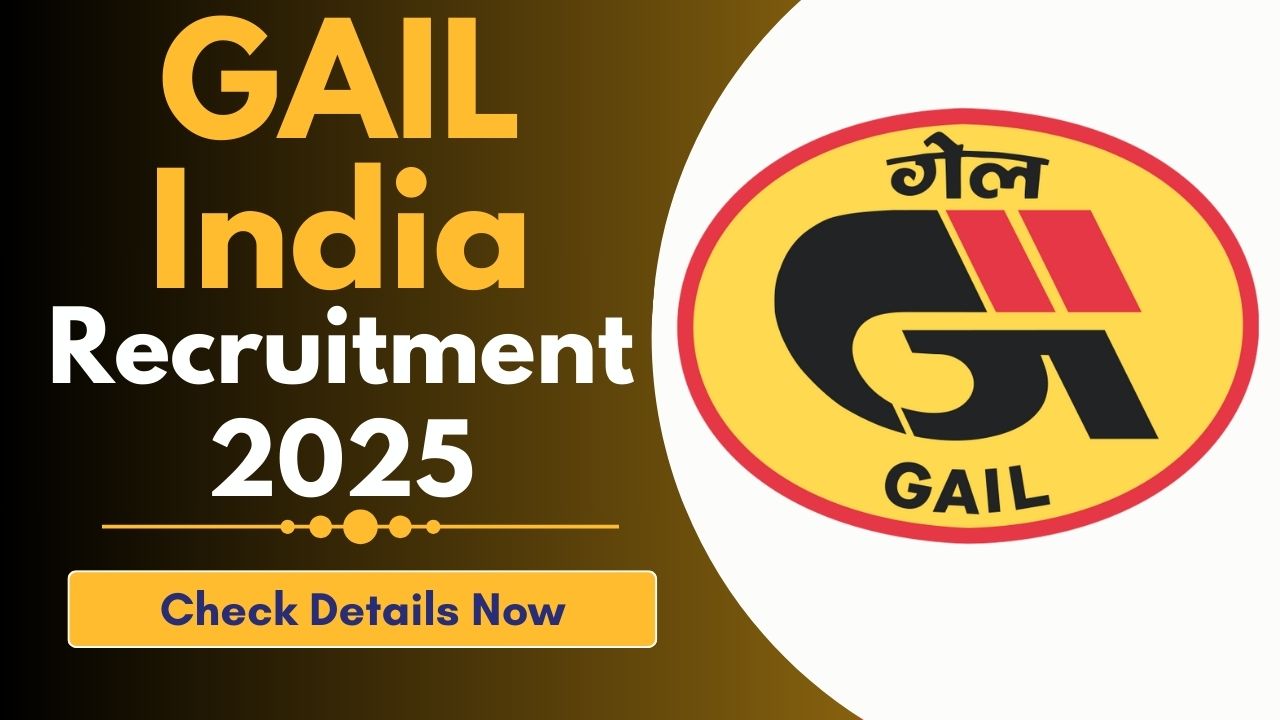 GAIL India Recruitment 2025