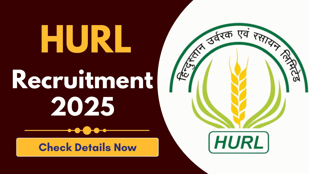 HURL Recruitment 2025