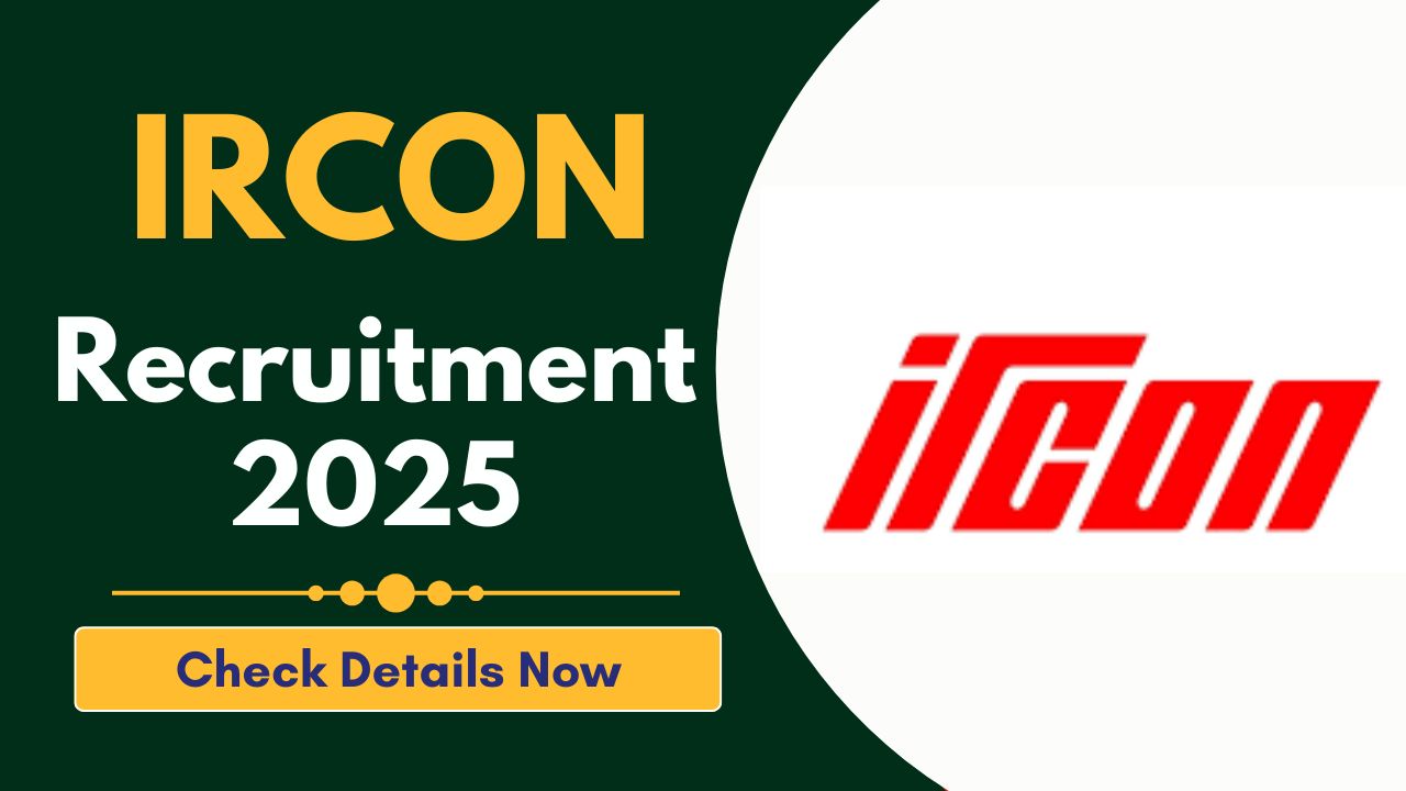 IRCON Recruitment 2025