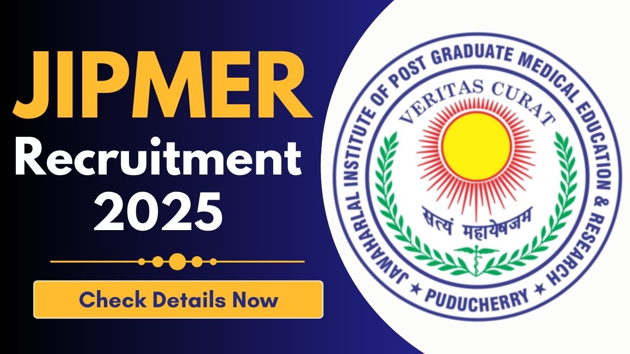 JIPMER Recruitment 2025