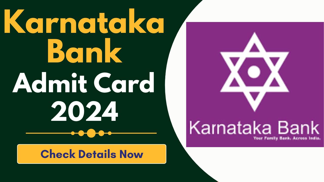 Karnataka Bank Admit Card 2024