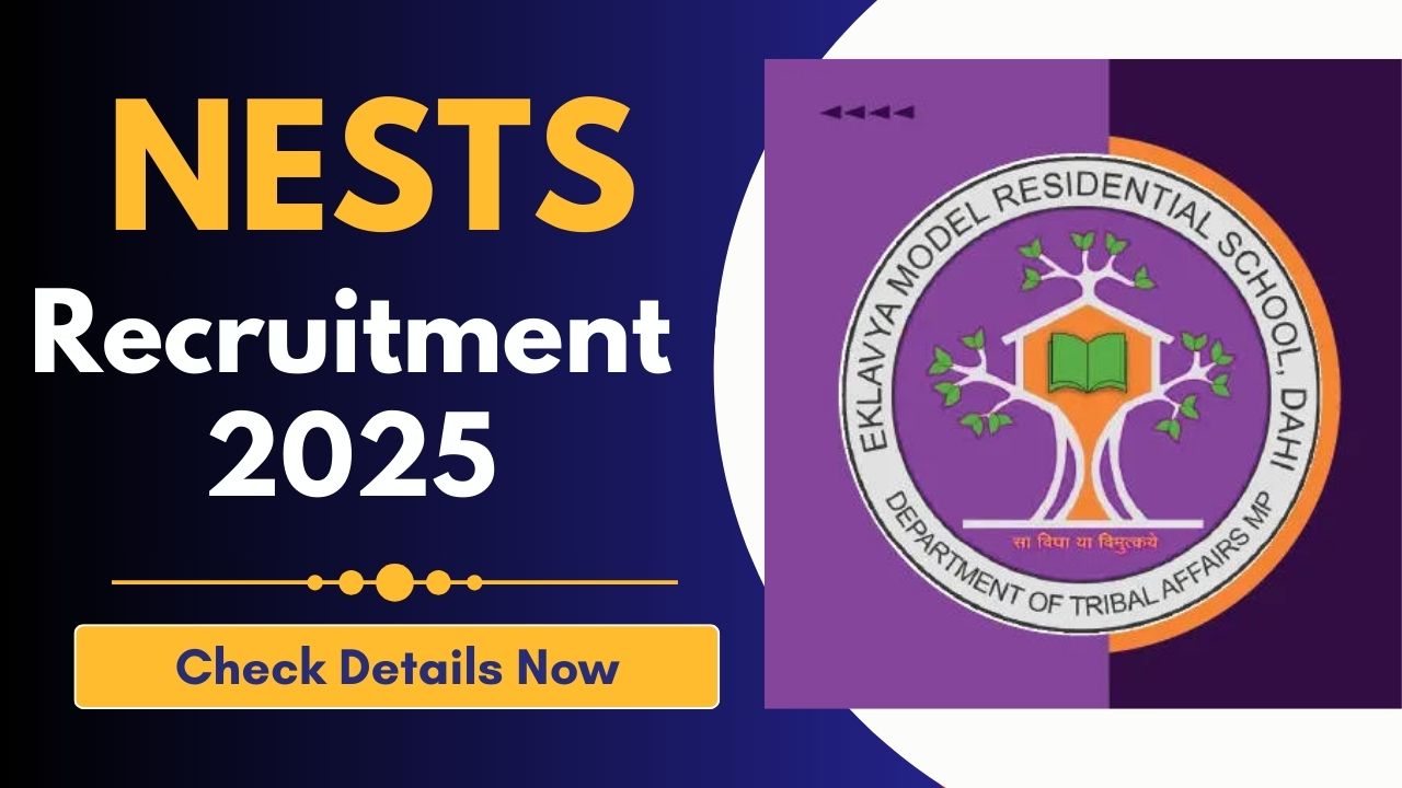 NESTS Recruitment 2025