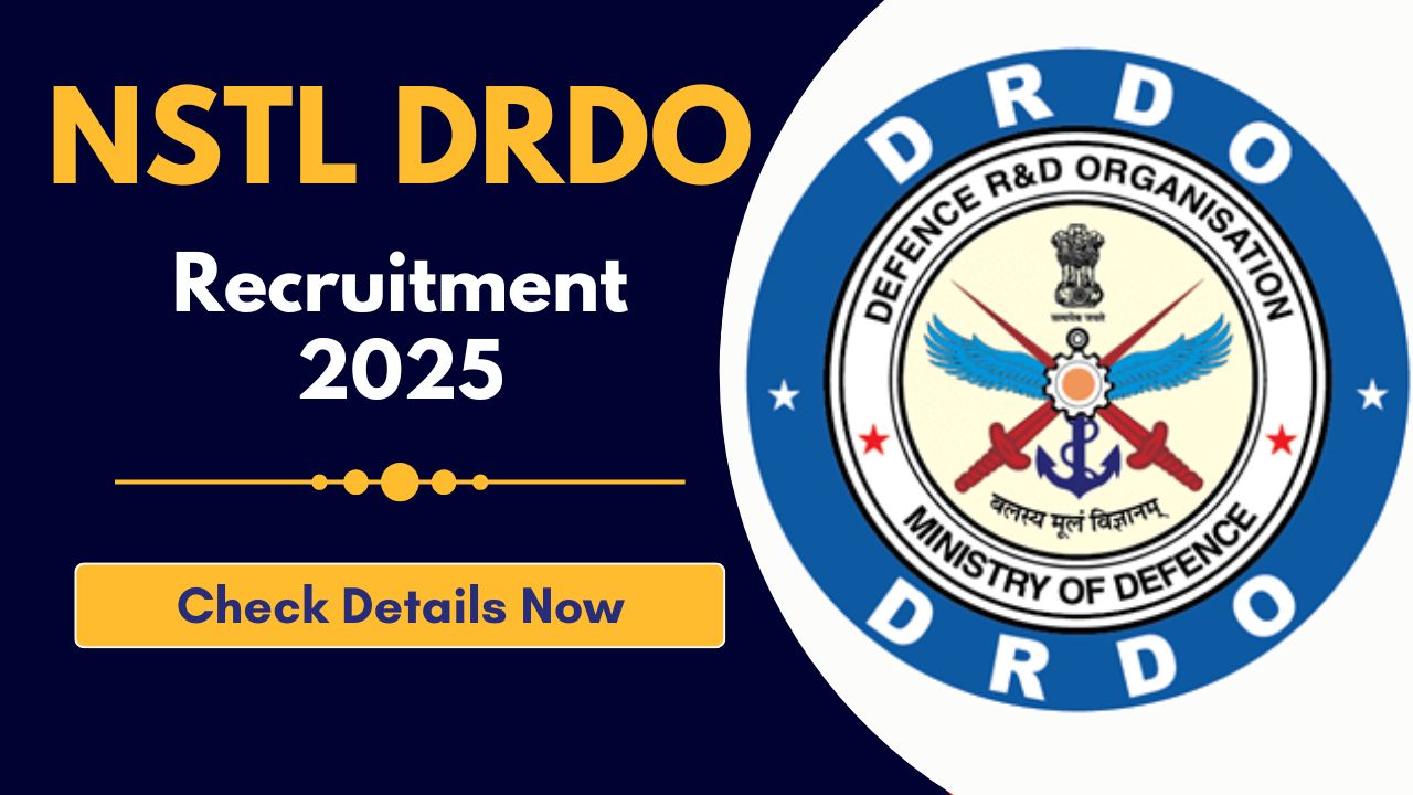 NSTL DRDO Recruitment 2025