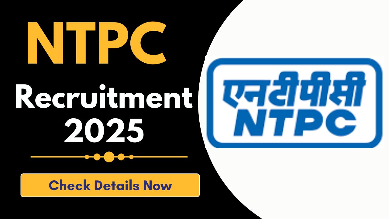 NTPC Recruitment 2025