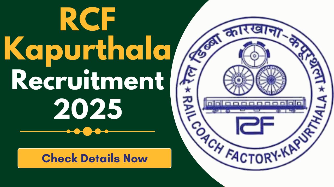 RCF Kapurthala Recruitment 2025