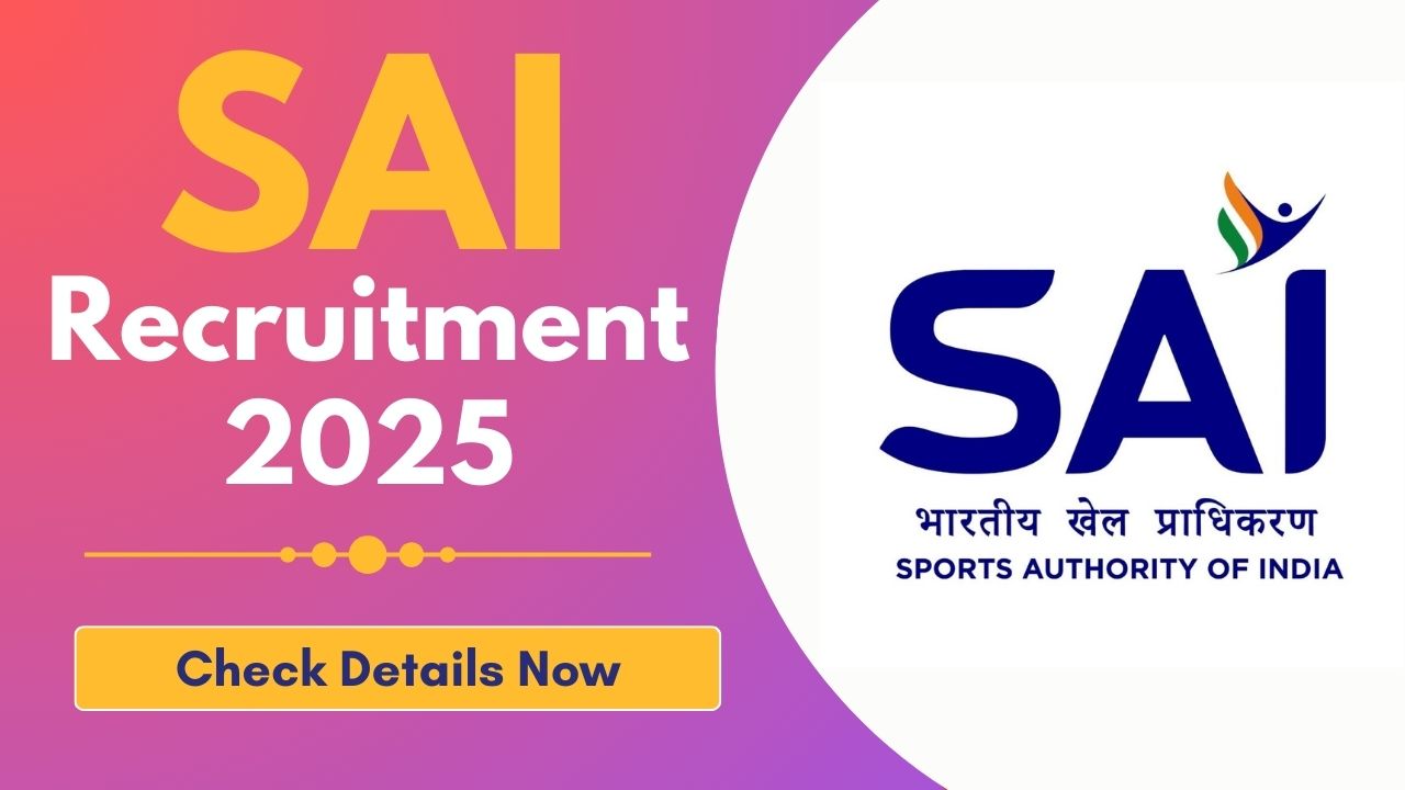 SAI Recruitment 2025