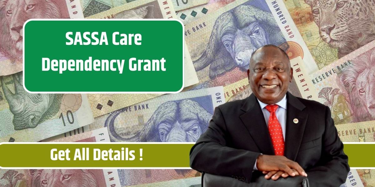 SASSA Care Dependency Grant