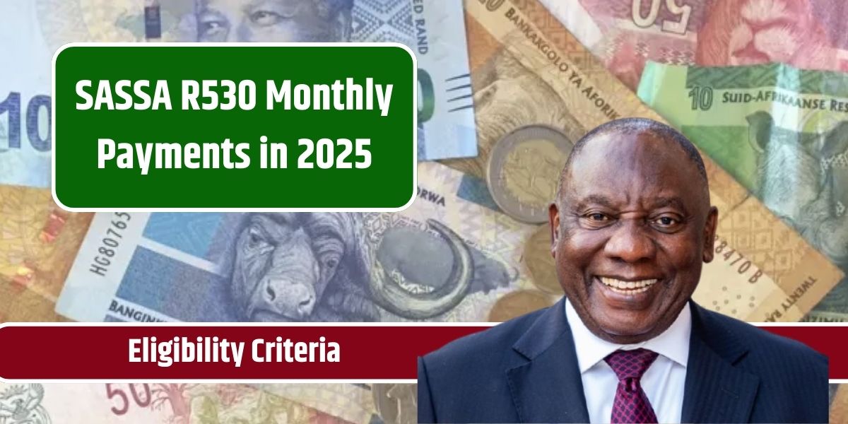 SASSA R530 Monthly Payments in 2025