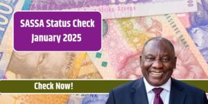 SASSA Status Check January 2025