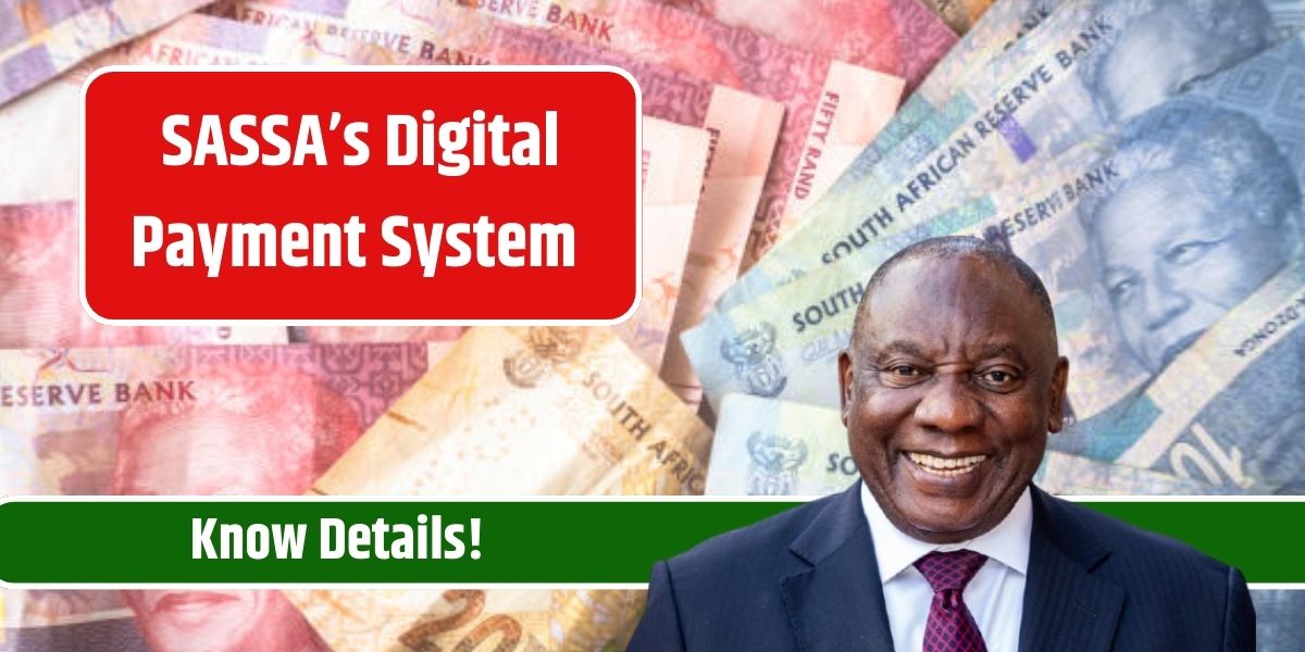 SASSA’s Digital Payment System