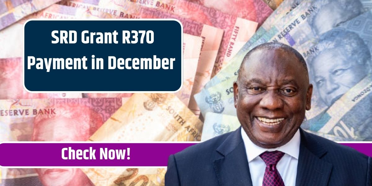 SRD Grant R370 Payment in December 2024