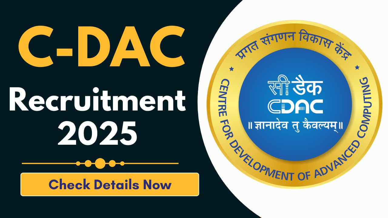 C-DAC Recruitment 2025