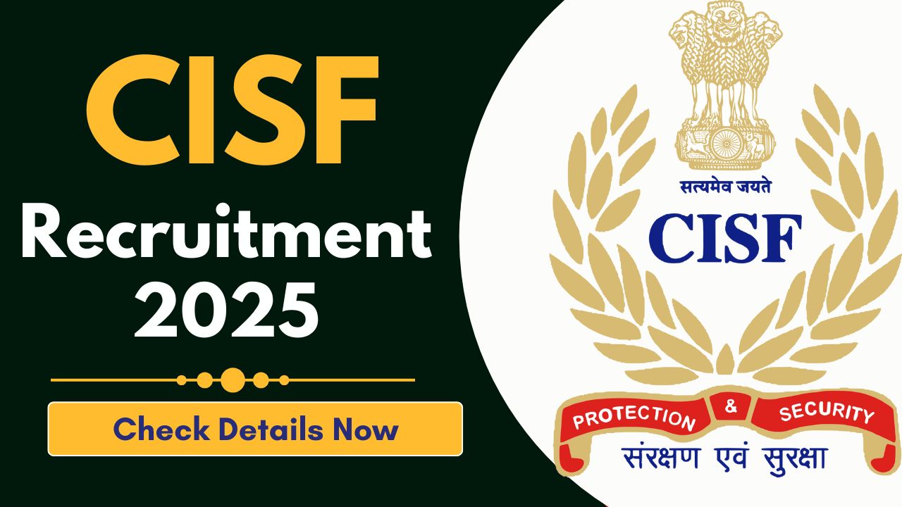 CISF Recruitment 2025