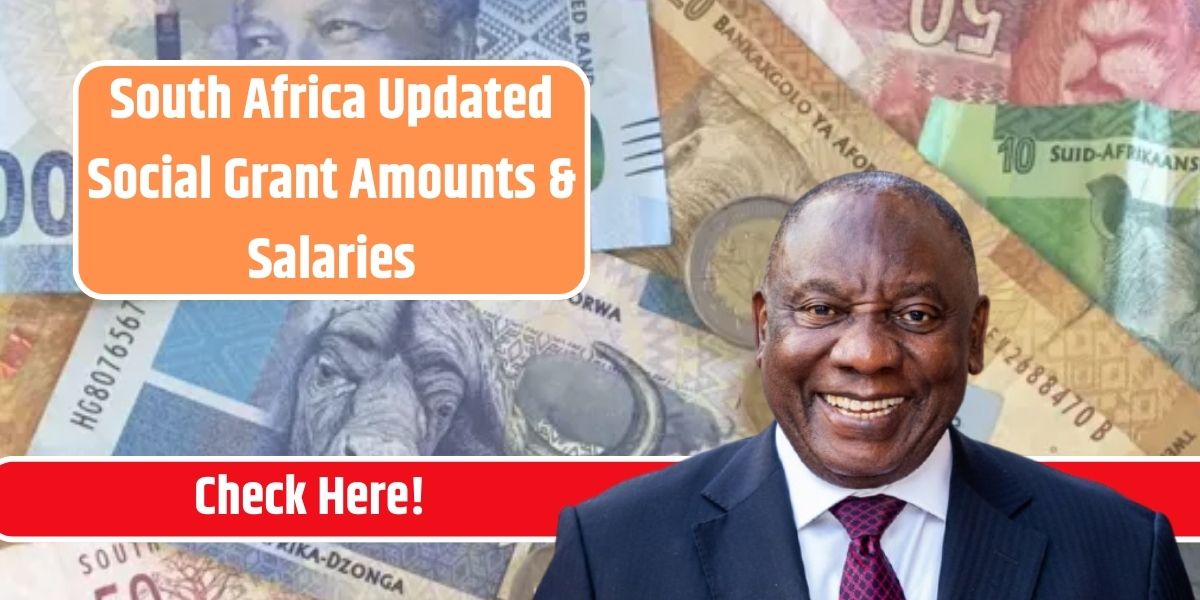 South Africa Updated Social Grant Amounts & Salaries